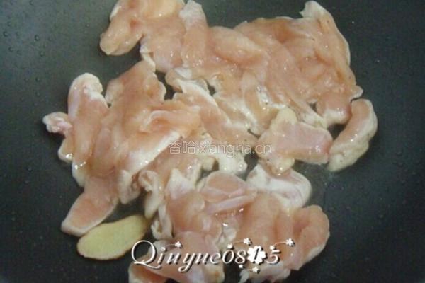鸡片炒香菇 的做法图解7