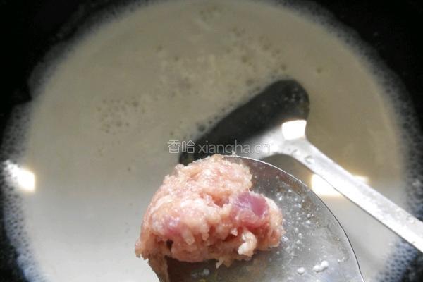 花生浆肉丸浓汤的做法图解3